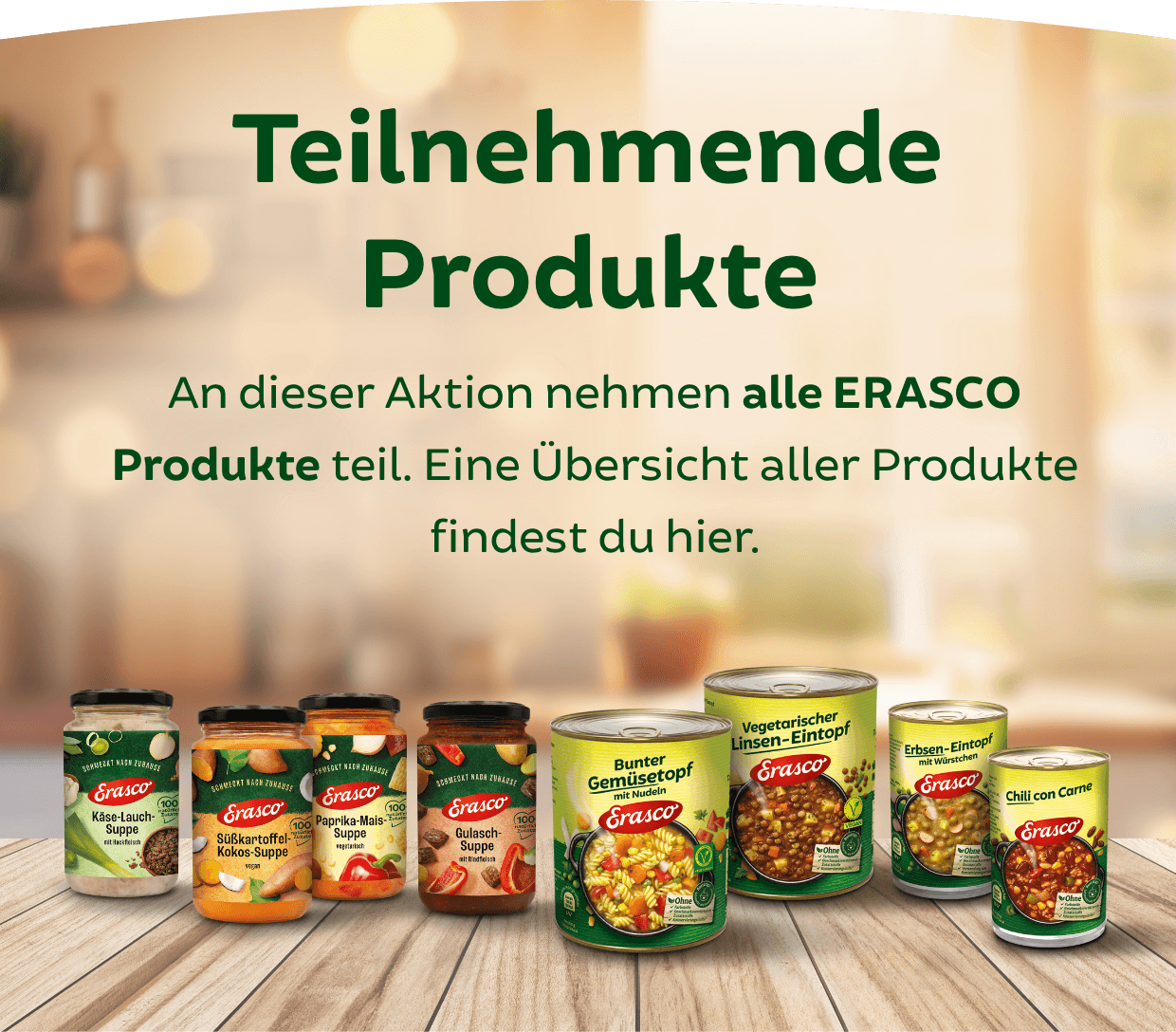 Verlinkung zur Erasco Landingpage mit allen Erasco Produkten.